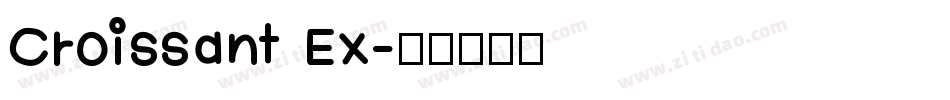 Croissant Ex字体转换